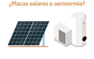 Aerotermia o placas solares que es mejor ¿Qué elegir?